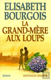 La Grand-Mère Aux Loups