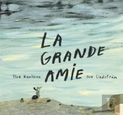 La Grande Amie
