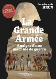 La Grande Armée : Analyse D'Une Machine De Guerre