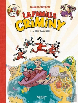 Bertrand.pt - La Grande Aventure De La Famille Criminy