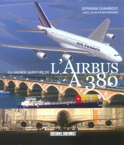 Bertrand.pt - La Grande Aventure De L'Airbus A380