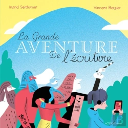 Bertrand.pt - La Grande Aventure De L'Écriture