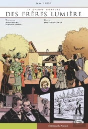 La Grande Aventure Des Frères Lumiere