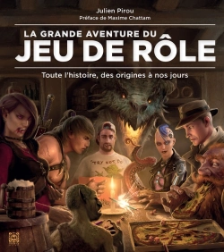 Bertrand.pt - La Grande Aventure Du Jeu De Rôle ; Toute L'Histoire, Des Origines À Nos Jours