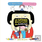 La Grande Aventure Du Langage