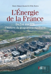 La Grande Aventure Du Nucleaire Francais