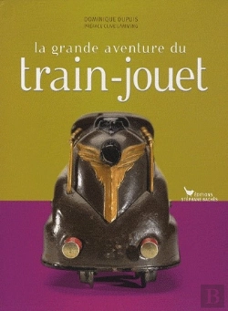 Bertrand.pt - La Grande Aventure Du Train Jouet Depuis 1850