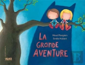La Grande Aventure