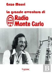 La Grande Avventura Di Radio Monte Carlo