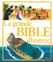 La Grande Bible Illustree