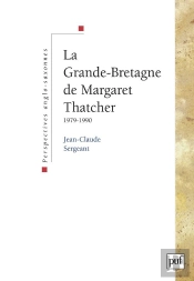 La Grande-Bretagne De Margaret Thatcher (1979-1990)
