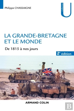Bertrand.pt - La Grande-Bretagne Et Le Monde : De 1815 À Nos Jours (2e Édition)