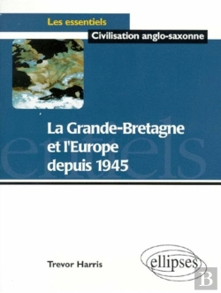 Bertrand.pt - La Grande-Bretagne Et L'Europe Depuis 1945