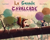 La Grande Cavalcade