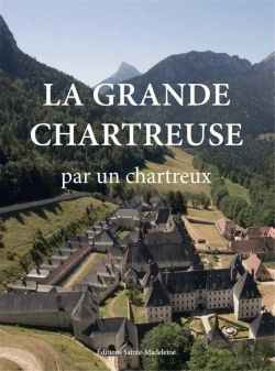 Bertrand.pt - La Grande Chartreuse ; Par Un Chartreux