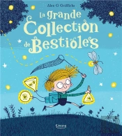 La Grande Collection De Bestioles
