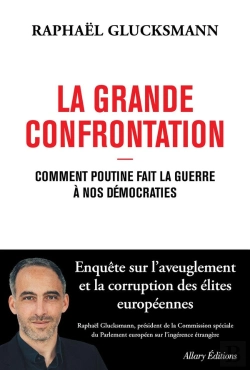 Bertrand.pt - La Grande Confrontation : Comment Poutine Fait La Guerre À Nos Démocraties