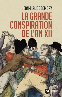 Bertrand.pt - La Grande Conspiration De L'An Xii