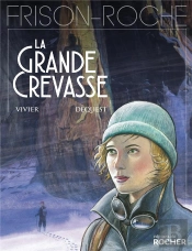 La Grande Crevasse