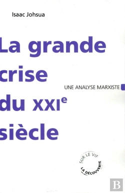 Bertrand.pt - La Grande Crise Du Xxi Siècle ; Une Analyse Marxiste