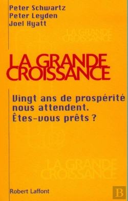 Bertrand.pt - La Grande Croissance : Vingt Ans De Prospérité Nous Attendent, Êtes-Vous Prêts ?