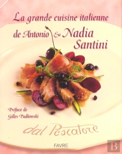 Bertrand.pt - La Grande Cuisine Italienne De Antonio & Nadia Santini