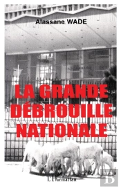 La Grande Debrouille Nationale