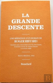 La Grande Descente