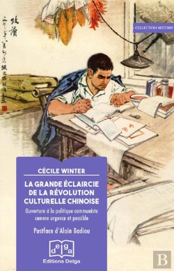 Bertrand.pt - La Grande Eclaircie De La Revolution Culturelle Chinoise - Ouverture A La Politique Communiste Comme