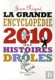 La Grande Encyclopedie 2010 Histores Droles