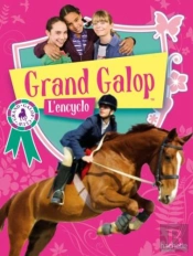 La Grande Encyclopedie De Grand Galop