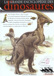 La Grande Encyclopedie Des Dinosaures