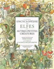 La Grande Encyclopédie Des Elfes
