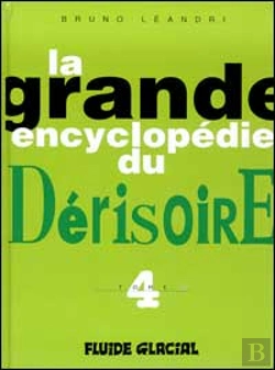 Bertrand.pt - La Grande Encyclopedie Du Derisoire T.4