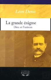 La Grande Enigme (Dieu Et L'Univers)