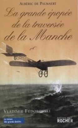 Bertrand.pt - La Grande Épopée De La Traversée De La Manche