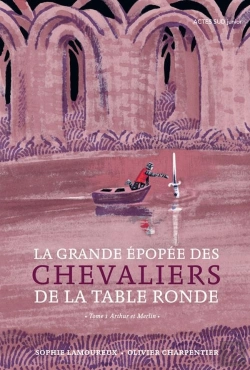 Bertrand.pt - La Grande Epopée Des Chevaliers De La Table Ronde Tome 1 : Arthur Et Merlin