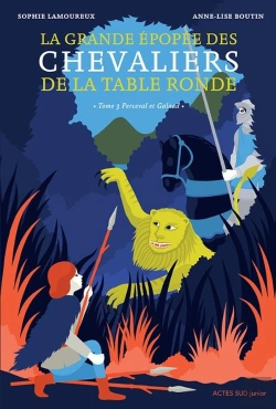 Bertrand.pt - La Grande Epopée Des Chevaliers De La Table Ronde Tome 3 : Perceval Et Galaad