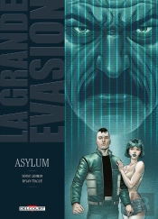 La Grande Évasion ; Asylum