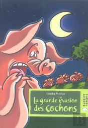 La Grande Évasion Des Cochons
