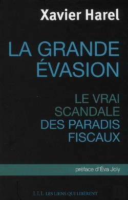 Bertrand.pt - La Grande Évasion ; Le Vrai Scandale Des Paradis Fiscaux