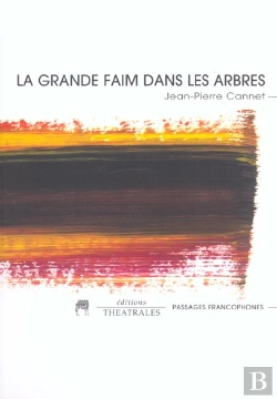 Bertrand.pt - La Grande Faim Dans Les Arbres