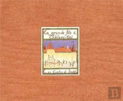 Bertrand.pt - La Grande Fête À Château Gai