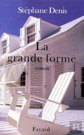 La Grande Forme
