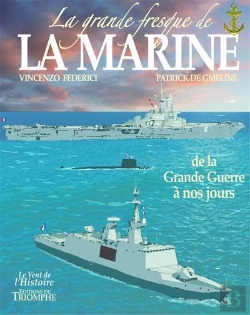 Bertrand.pt - La Grande Fresque De La Marine Tome 4 : De La Grande Guerre À Nos Jours