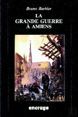 Bertrand.pt - La Grande Guerre A Amiens