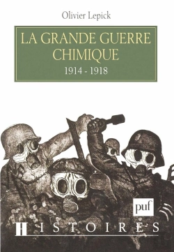 Bertrand.pt - La Grande Guerre Chimique 1914-1918 (2e Édition)