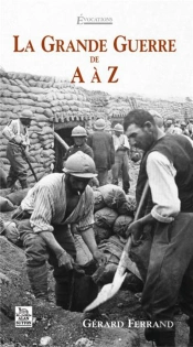 La Grande Guerre De A À Z
