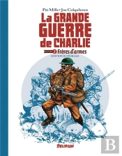 La Grande Guerre De Charlie : Intégrale Vol.2 : Frères D'Armes