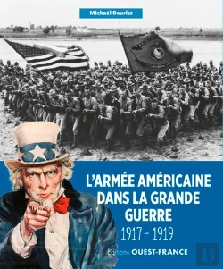 Bertrand.pt - La Grande Guerre Des Americains, 1917-1919